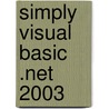 Simply Visual Basic .Net 2003 by Paul) M. Deitel