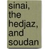 Sinai, The Hedjaz, And Soudan