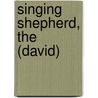 Singing Shepherd, the (David) door Christian Focus Publications