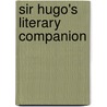 Sir Hugo's Literary Companion door David C. Humphrey