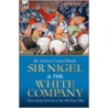 Sir Nigel & The White Company door Sir Arthur Conan Doyle