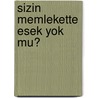 Sizin Memlekette Esek Yok mu? door Azis Nesin
