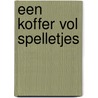 Een koffer vol spelletjes