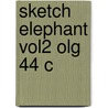 Sketch Elephant Vol2 Olg 44 C door Peter T. Johnstone