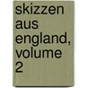 Skizzen Aus England, Volume 2 door Johann Valentin Adrian