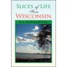 Slices Of Life From Wisconsin door H.G. and Friends Zahn