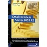 Small Business Server 2003 R2 by Eduard Zander