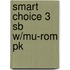 Smart Choice 3 Sb W/mu-rom Pk