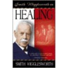 Smith Wigglesworth On Healing door Smith Wigglesworth