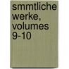Smmtliche Werke, Volumes 9-10 by Christoph Martin Wieland