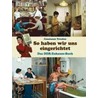 So haben wir uns eingerichtet by Constanze Treuber