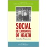 Social Determinants Of Health door Dennis Raphael