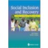 Social Inclusion and Recovery