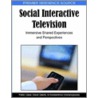 Social Interactive Television door Pablo Cesar