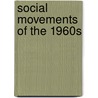 Social Movements of the 1960s door Stewart Burns