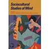 Sociocultural Studies of Mind by Pablo Del Rio