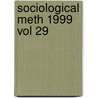 Sociological Meth 1999 Vol 29 door Michael Sobel