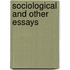 Sociological and Other Essays