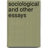 Sociological and Other Essays door Ralph Kirk Van Von Brandt