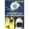 Sociology And The Environment door Alan Irwin