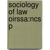 Sociology Of Law Oirssa:ncs P door Indra Deva