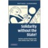 Solidarity Without the State?