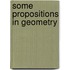 Some Propositions In Geometry