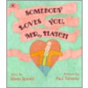 Somebody Loves You, Mr. Hatch by Paul Yalowitz