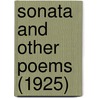 Sonata And Other Poems (1925) door John Erskine