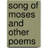 Song Of Moses And Other Poems