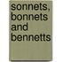 Sonnets, Bonnets And Bennetts