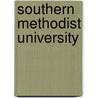 Southern Methodist University door Stacy M. Seebode