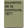 Souvenirs de La Commune, 1871 door Edgar Monteil