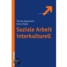 Soziale Arbeit interkulturell door Doron Kiesel