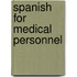 Spanish for Medical Personnel