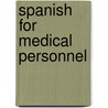 Spanish for Medical Personnel door Raquel Lebredo