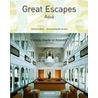 Great Escapes Asia door Christiane Reiter