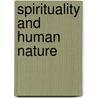 Spirituality And Human Nature door Donald Evans