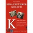 Sprachführer Kölsch. Mit Cd