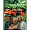 Springwatch  And  Autumnwatch by Simon King