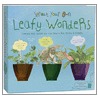 Sprout Your Own Leafy Wonders by Chronicle Books