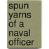 Spun Yarns Of A Naval Officer