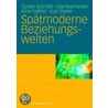 Spätmoderne Beziehungswelten by Günter Schmidt