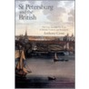 St Petersburg And The British by Anthony Cross