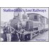 Staffordshire's Lost Railways