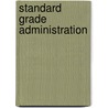 Standard Grade Administration door Jean Walker