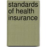 Standards Of Health Insurance door I.M. 1875-1936 Rubinow