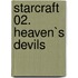 StarCraft 02. Heaven`s Devils