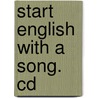 Start English With A Song. Cd door Detlev Jöcker