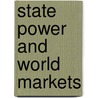 State Power and World Markets door Joseph M. Grieco